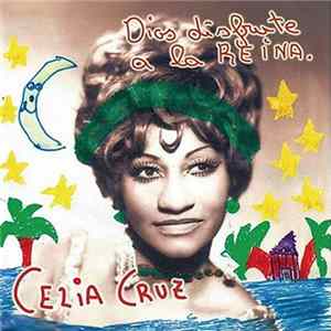 Celia Cruz - Dios Disfrute A La Reina FLAC