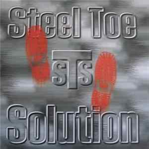 Steel Toe Solution - Steel Toe Solution FLAC