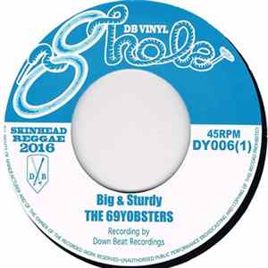 The 69Yobsters / Proud Hammers - Big & Sturdy / Real Music! FLAC