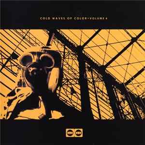 Various - Cold Waves Of Color • Volume 4 FLAC