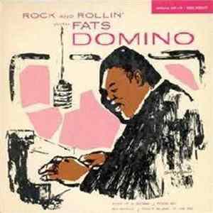 Fats Domino - Rockin' And Rollin' With Fats Domino FLAC