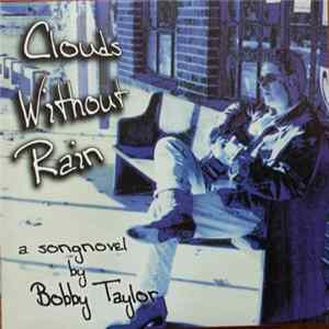 Bobby Taylor - Clouds Without Rain FLAC