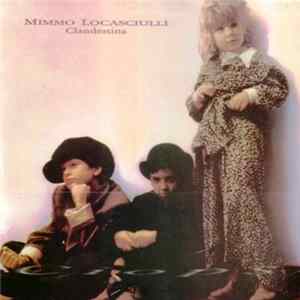 Mimmo Locasciulli - Clandestina FLAC