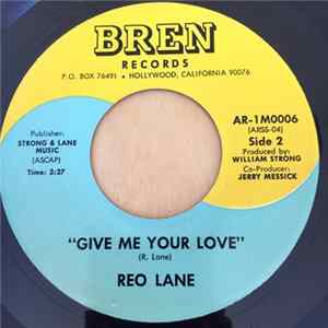 Reo Lane - Give Me Your Love FLAC