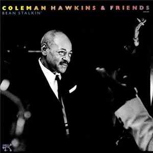 Coleman Hawkins & Friends - Bean Stalkin' FLAC