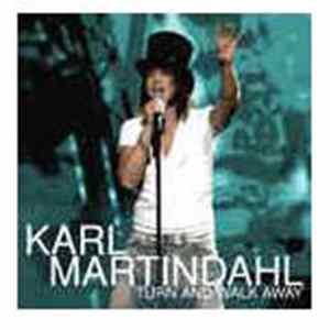 Karl Martindahl - Turn And Walk Away FLAC