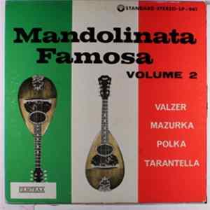 Mandolin Orchestra - Madolinata Famosa: Volume 2 Of The 12 Italian Dances FLAC