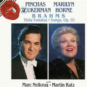 Johannes Brahms, Pinchas Zukerman, Marc Neikrug, Marilyn Horne, Martin Katz - Viola Sonatas | Songs, Op. 91 FLAC