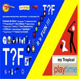 Tropical Painforest - my Tropical Playtime FLAC