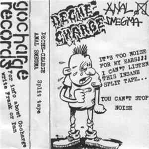 Deche-Charge / Anal Smegma - Split Tape FLAC
