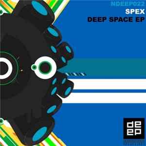 Spex - Deep Space EP FLAC