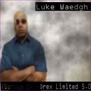 Luke Waedgh - Wazuga EP FLAC