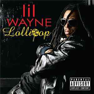 Lil Wayne - Lollipop FLAC