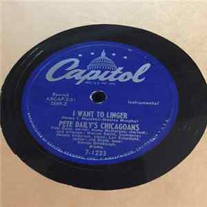 Pete Daily's Chicagoans - I Want To Linger FLAC