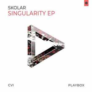 Skolar - Singularity EP FLAC