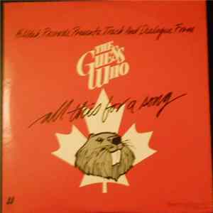 The Guess Who - Hilltak Records Presents Track and Dialogue From All This for A Song FLAC