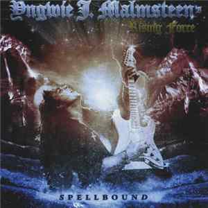 Yngwie J. Malmsteen's Rising Force - Spellbound FLAC