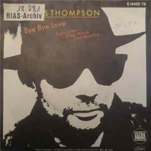 Chris Thompson - Bye Bye Love FLAC
