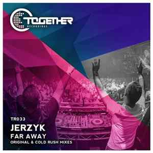 Jerzyk - Far Away FLAC