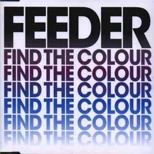 Feeder - Find The Colour FLAC