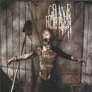 Grave Robber - You're All Gonna Die! FLAC