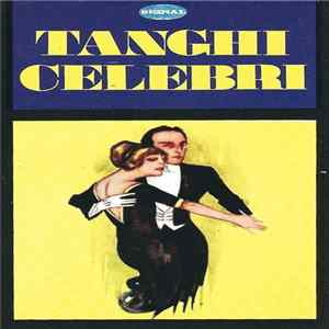 Juan Perez E La Sua Orchestra - Tanghi Celebri FLAC