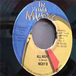 Nicky B / Chico - All Night / Spin Yu Roll FLAC