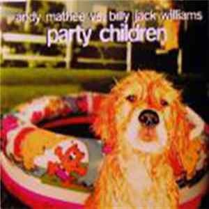 Andy Mathee vs Billy Jack Williams - Party Children FLAC