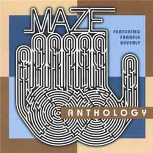Maze Featuring Frankie Beverly - Anthology FLAC