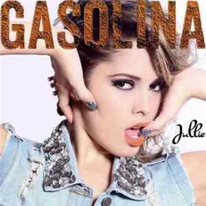Jullie - Gasolina FLAC