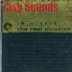 Various - Club Sounds - The Real Classics FLAC
