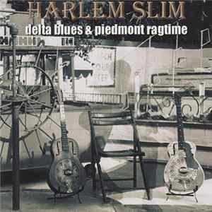 Harlem Slim - Delta Blues & Piedmont Ragtime FLAC