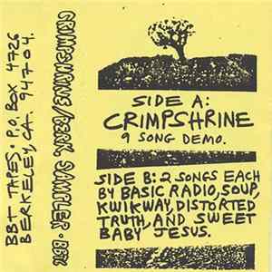 Crimpshrine - 9 Song Demo + Berkeley Sampler FLAC