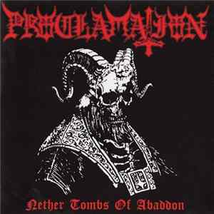 Proclamation - Nether Tombs Of Abaddon FLAC