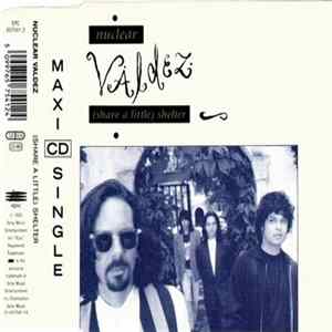 Nuclear Valdez - (Share A Little) Shelter FLAC