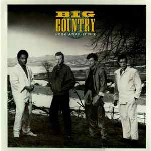 Big Country - Look Away (12" Mix) FLAC