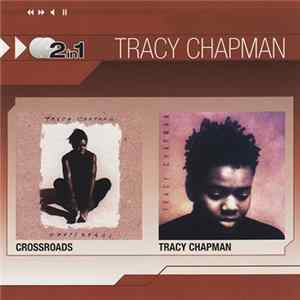 Tracy Chapman - 2 in 1 [Crossroads & Tracy Chapman] FLAC