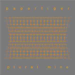 PaperTiger - Plural Mine FLAC