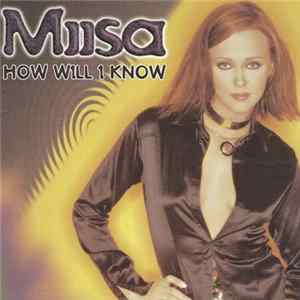 Miisa - How Will I Know FLAC