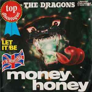 The Dragons - Money Honey FLAC