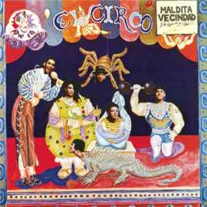 Maldita Vecindad y Los Hijos del Quinto Patio - El Circo FLAC