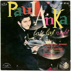 Paul Anka - Late Last Night = Anoche FLAC