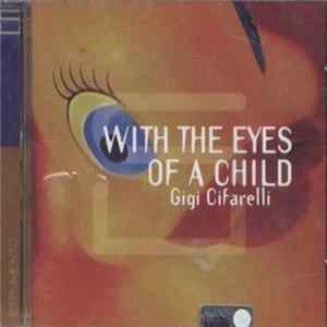 Gigi Cifarelli - With The Eyes Of A Child FLAC