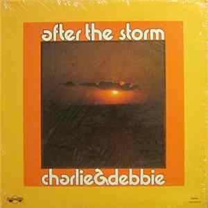 Charlie & Debbie - After The Storm FLAC