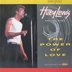 Huey Lewis And The News - The Power Of Love FLAC
