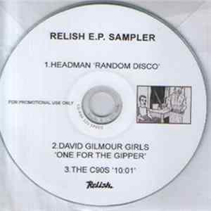 Headman / David Gilmour Girls / The C90s - Relish EP FLAC