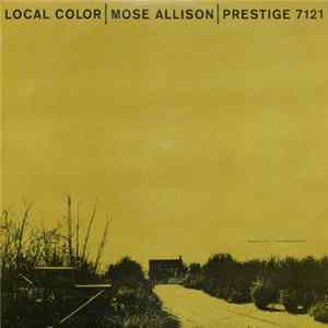 Mose Allison - Local Color FLAC