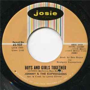 Johnny And The Expressions - Boys And Girls Together / Give Me One More Chance FLAC