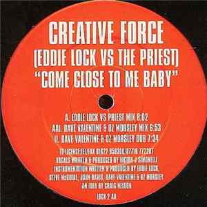 Creative Force - Come Close To Me Baby FLAC