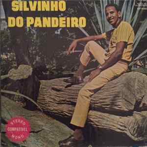 Silvinho Do Pandeiro - Silvinho Do Pandeiro FLAC